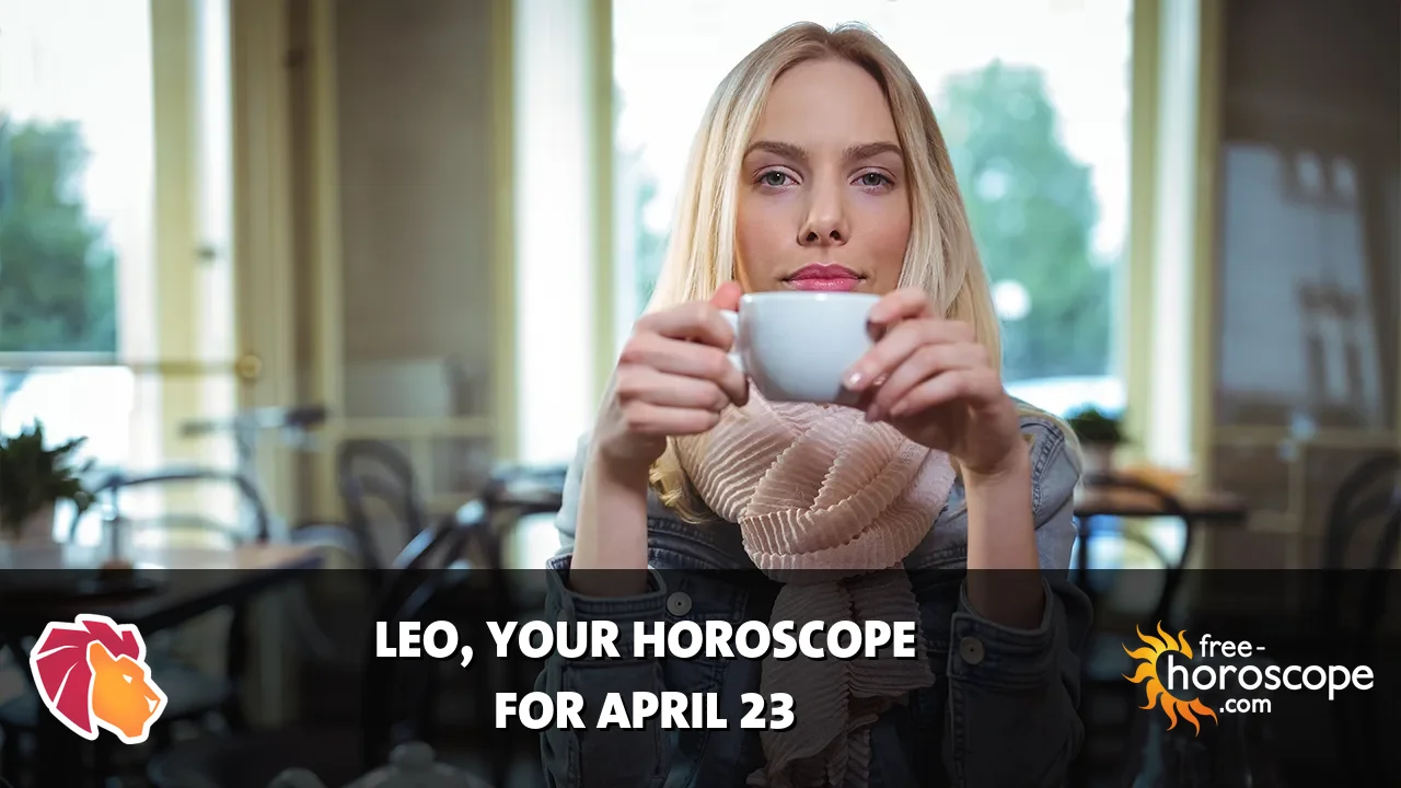 Horoscope Leo - Thursday, April 23, 2026