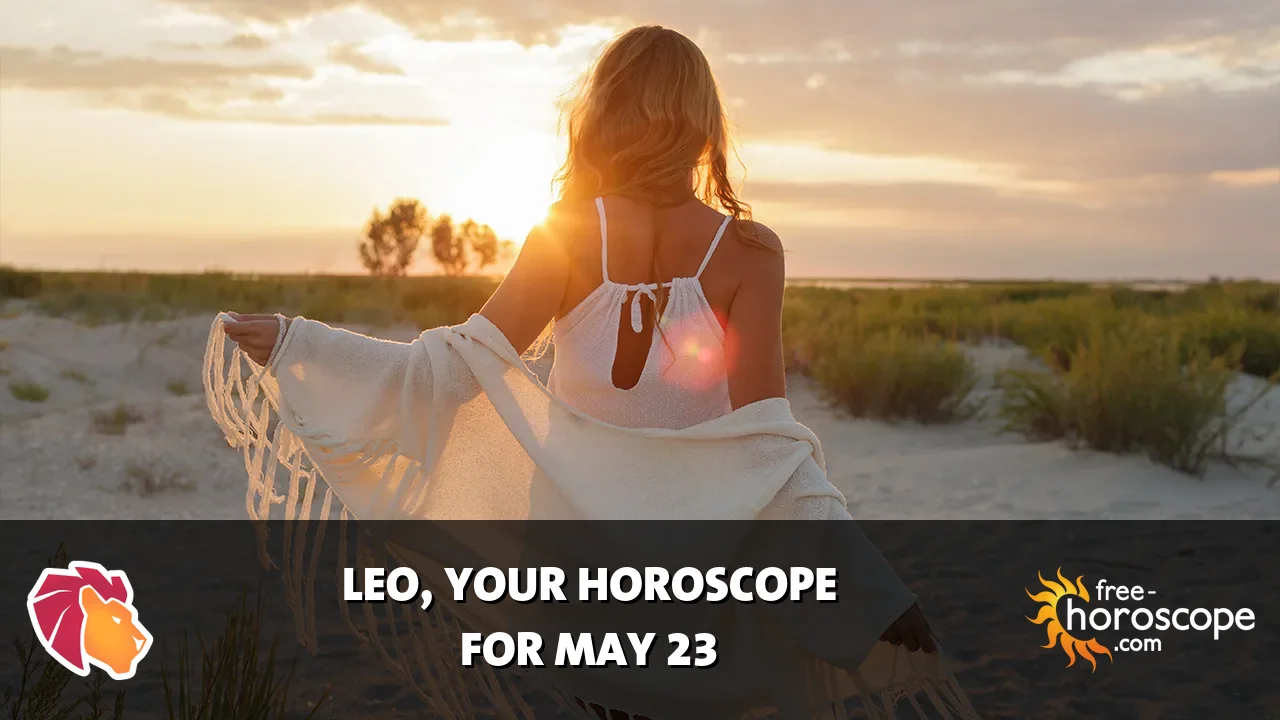 Horoscope for Leo du Sunday, May 24, 2026