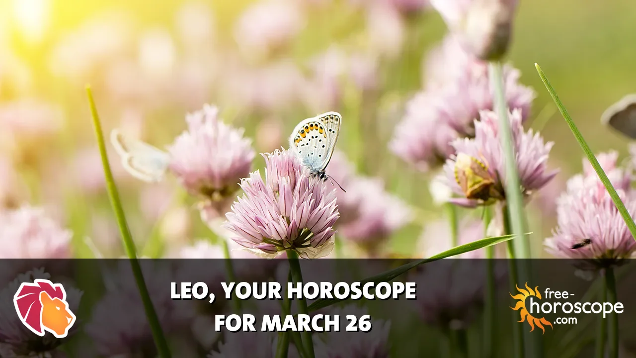 Horoscope Leo - Thursday, March 26, 2026