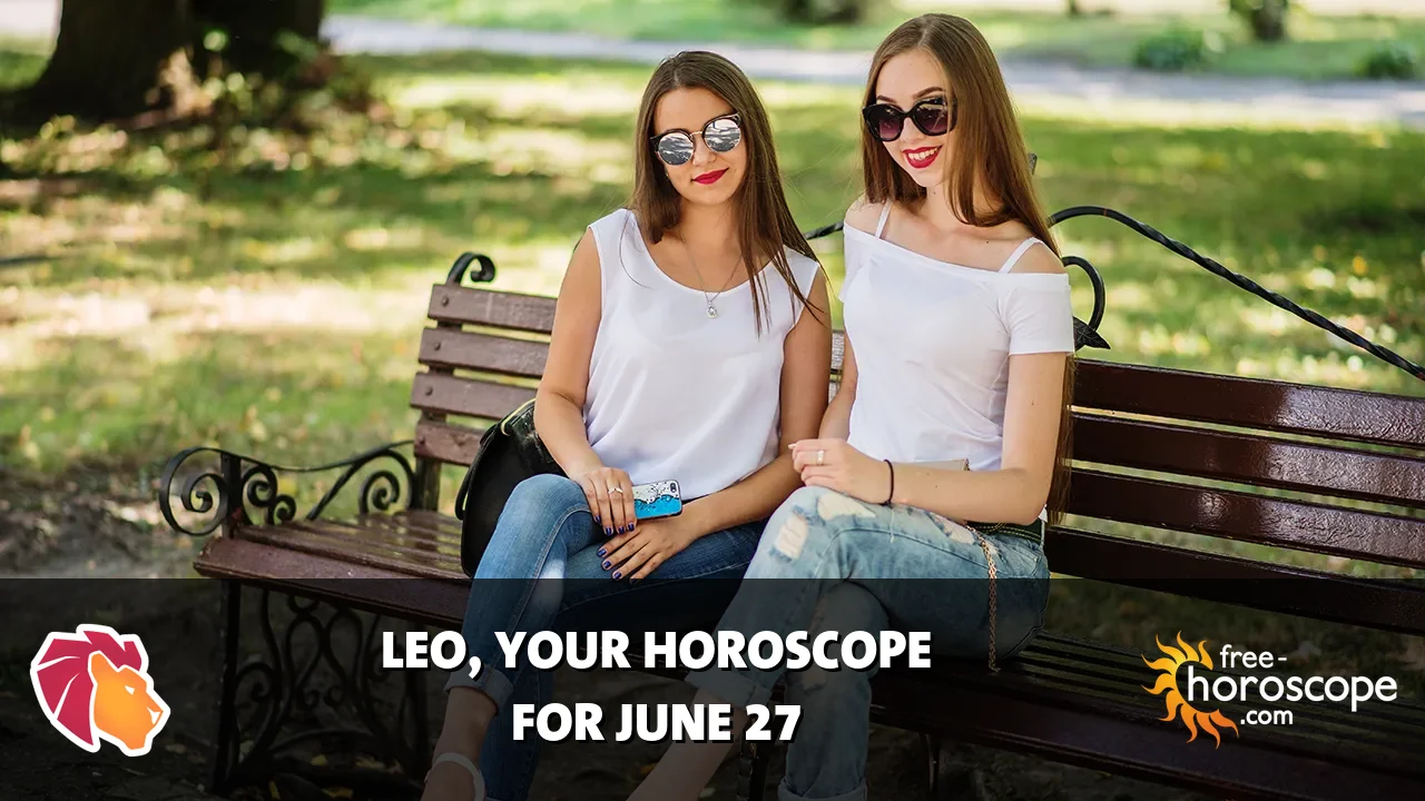 Horoscope Leo - Saturday, June 27, 2026