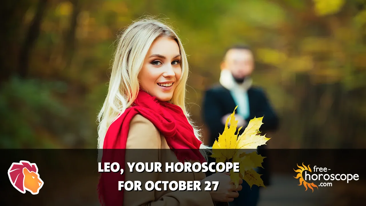 Horoscope Leo - Tuesday, October 27, 2026