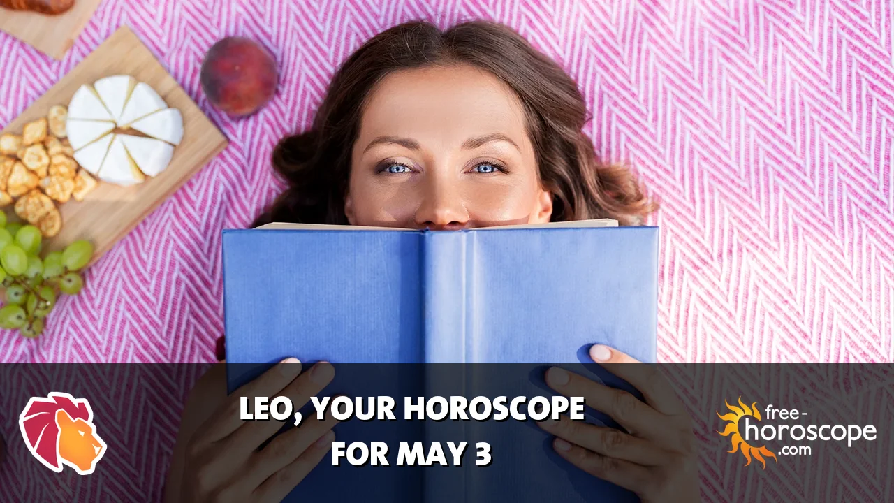 Horoscope Leo - Sunday, May 3, 2026