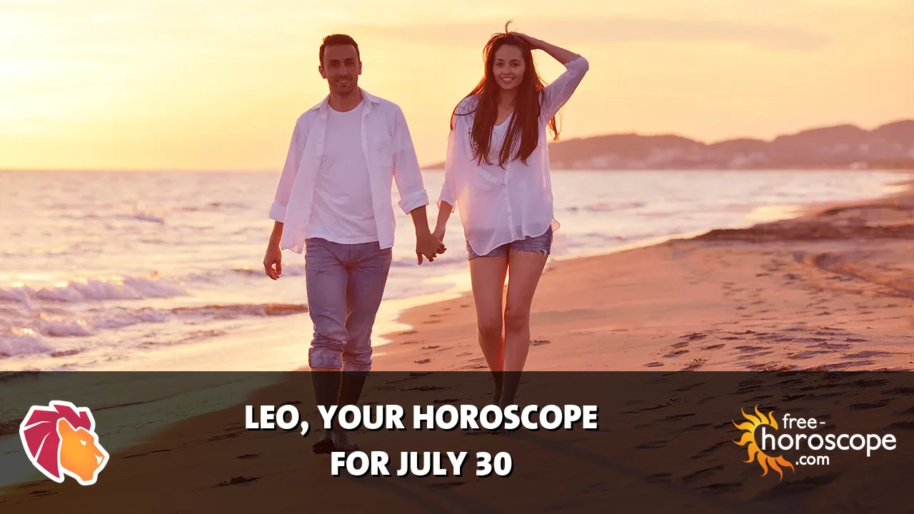 Horoscope Leo - Thursday, July 30, 2026
