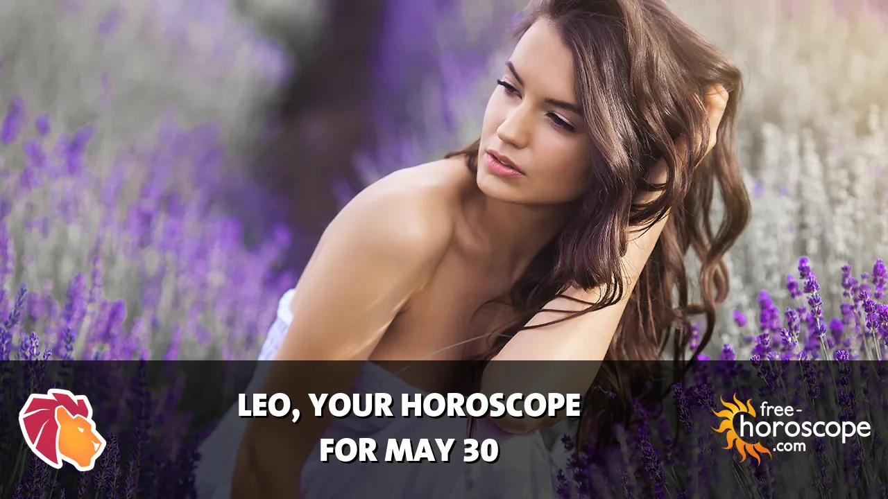 Horoscope for Leo du Sunday, May 31, 2026