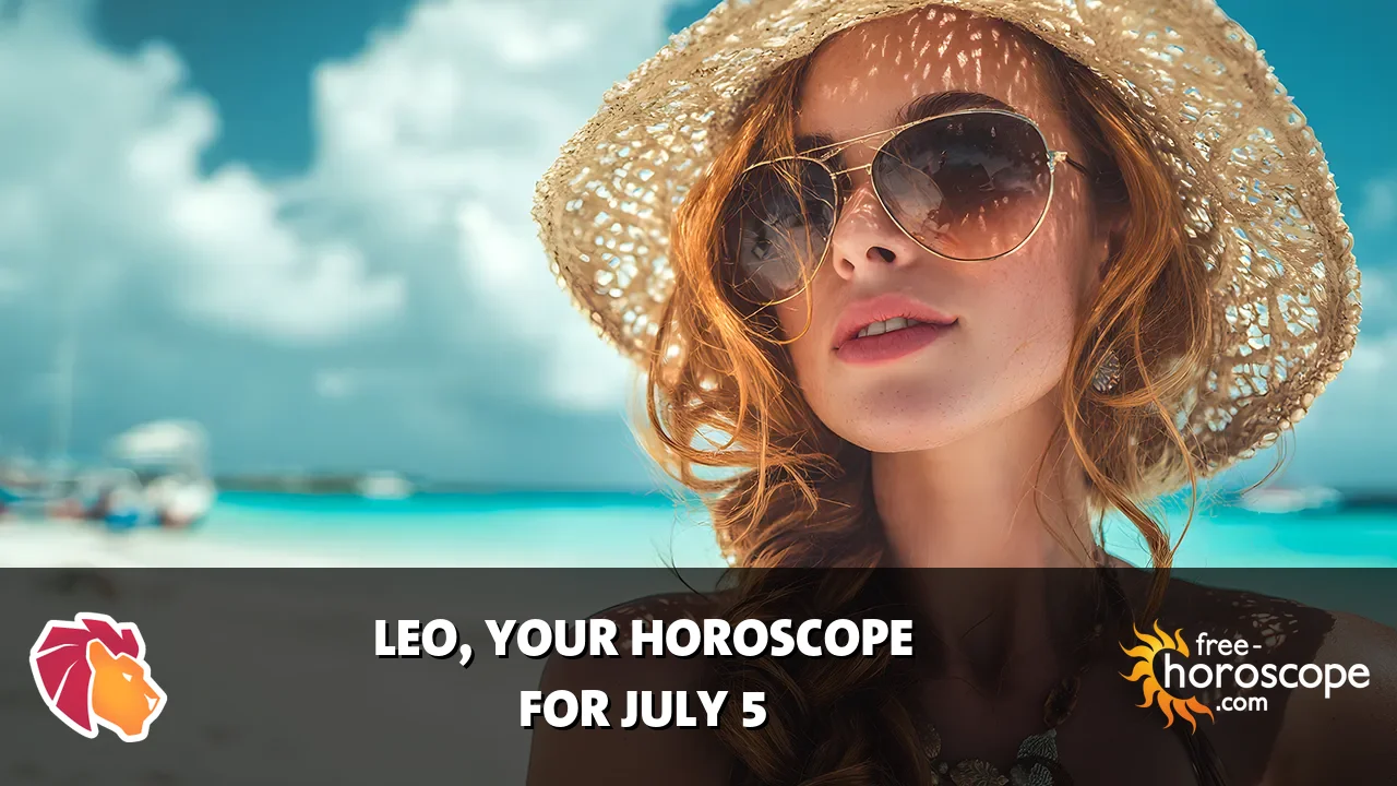 Horoscope Leo - Sunday, July 5, 2026