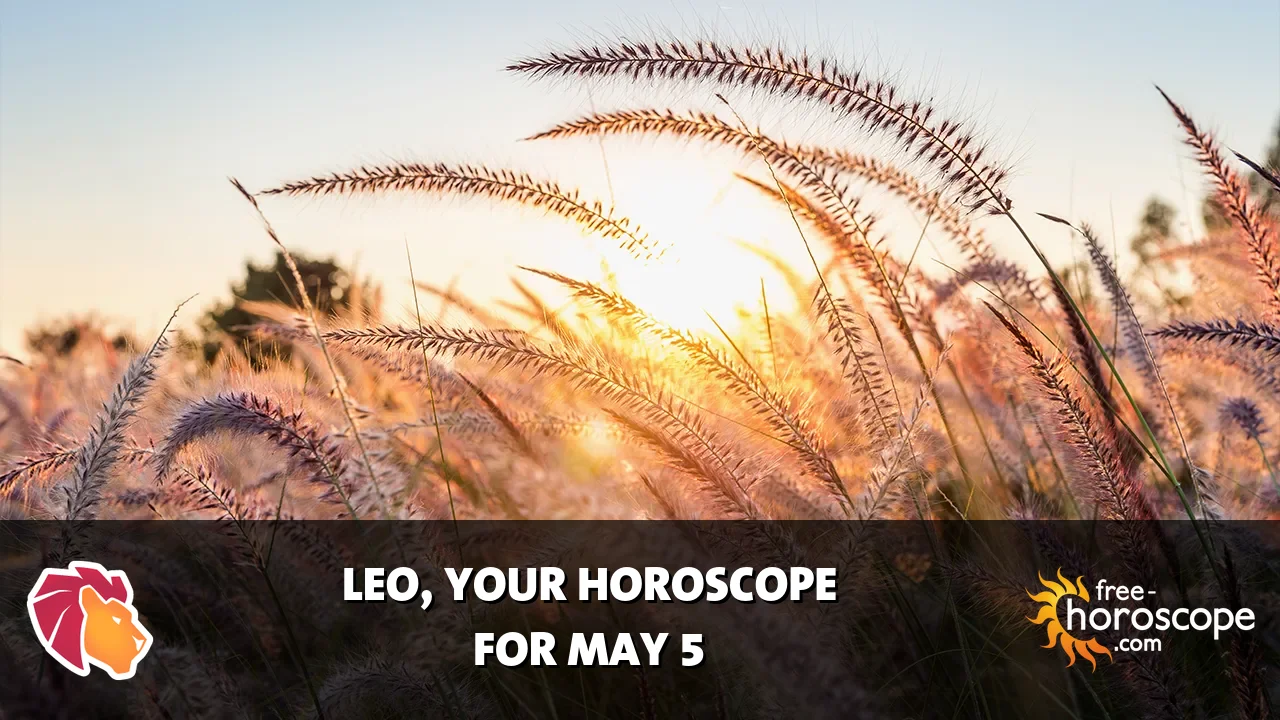 Horoscope Leo - Tuesday, May 5, 2026