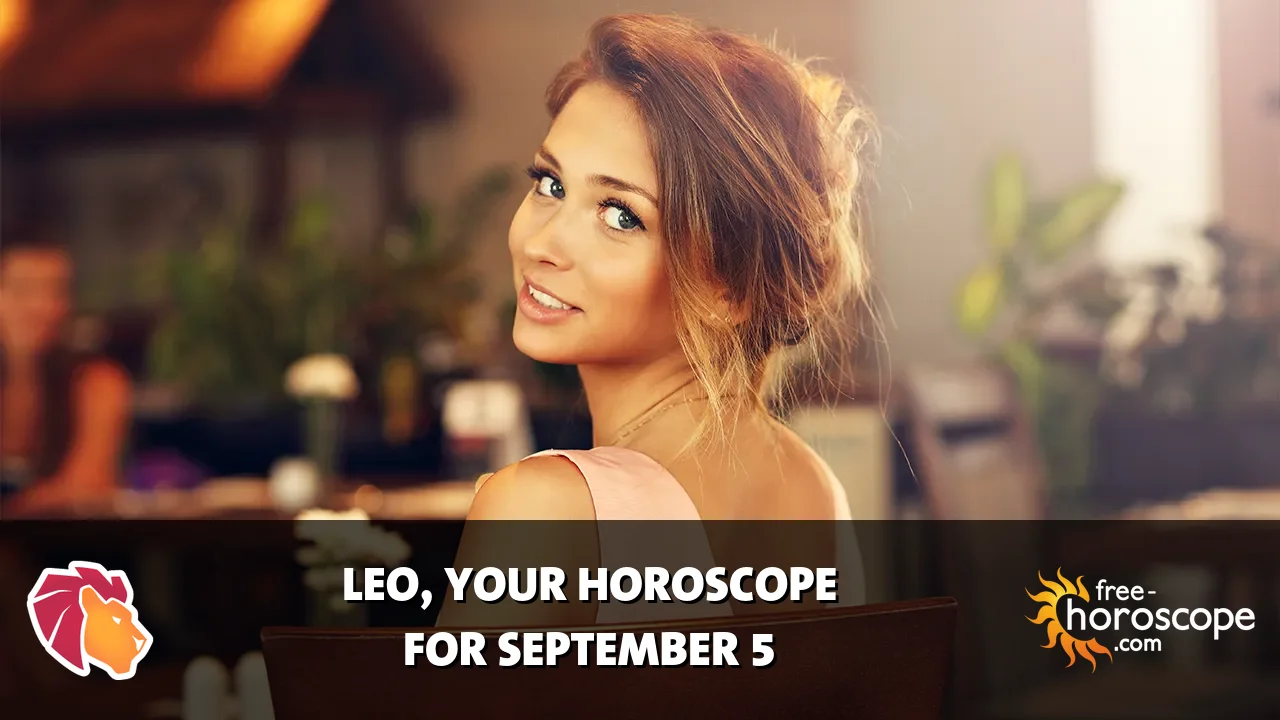 Horoscope Leo - Saturday, September 5, 2026