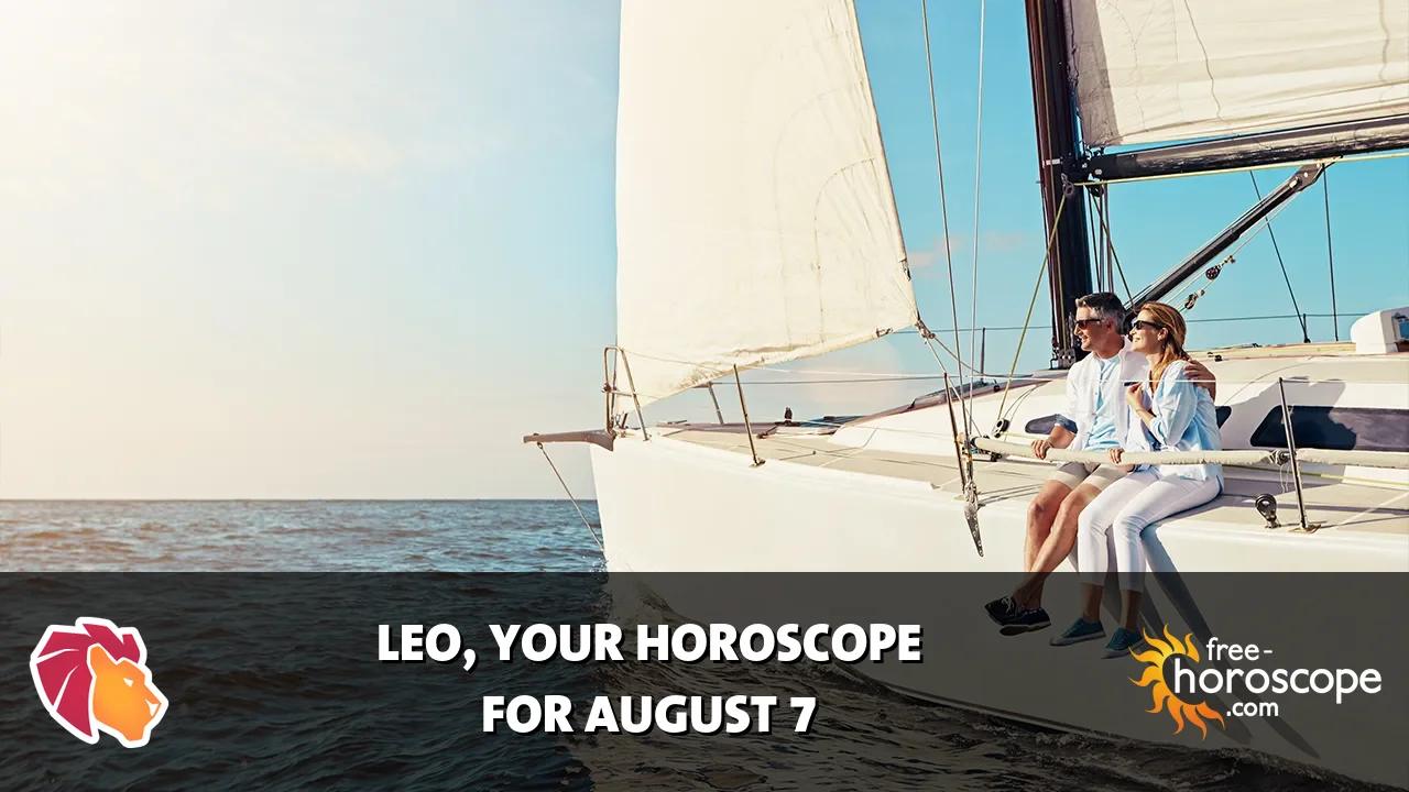 Horoscope Leo - Friday, August 7, 2026