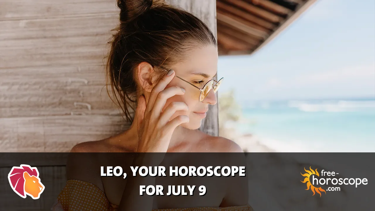 Horoscope Leo - Thursday, July 9, 2026