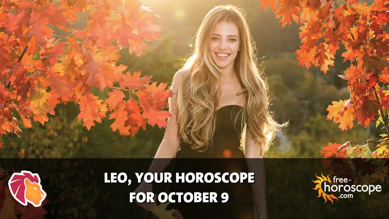 Horoscope Leo - Friday, October 9, 2026