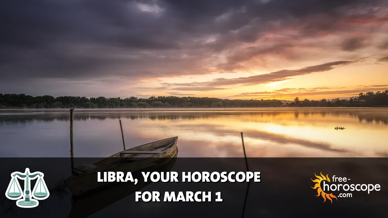 Horoscope Libra - Sunday, March 1, 2026