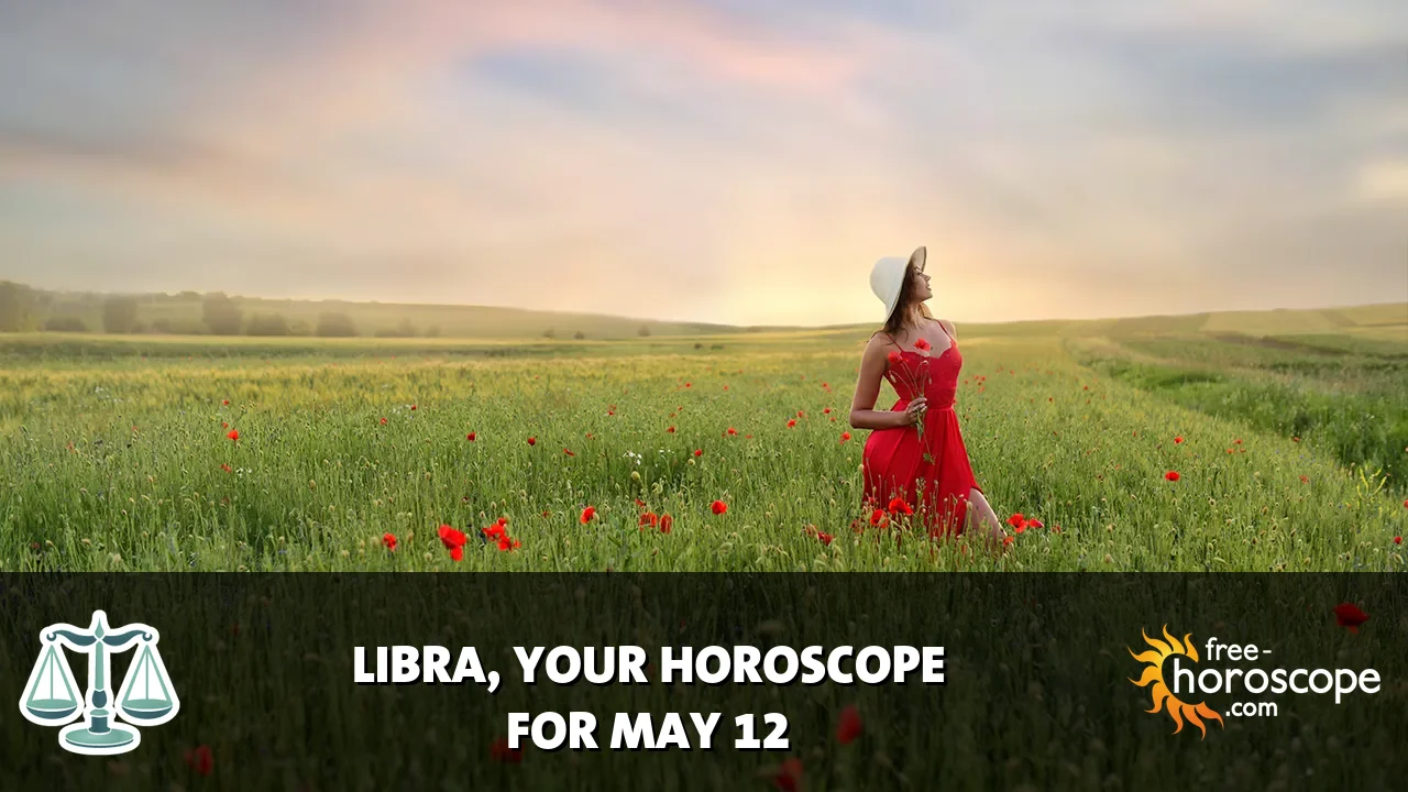 Horoscope for Libra du Tuesday, May 12, 2026