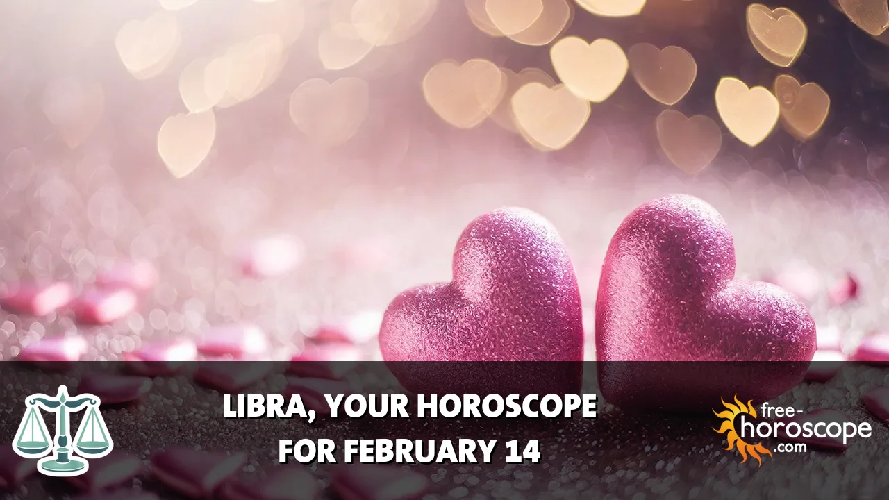 Horoscope Libra - Saturday, February 14, 2026