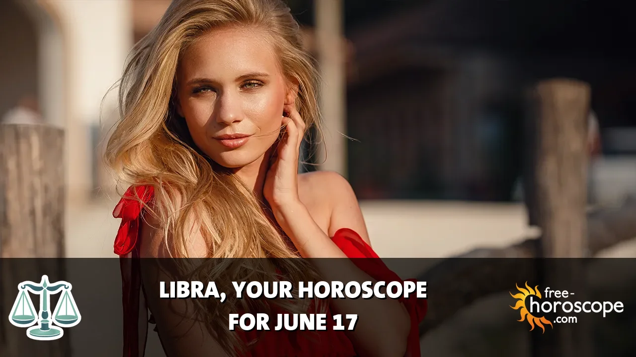 Horoscope Libra - Wednesday, June 17, 2026