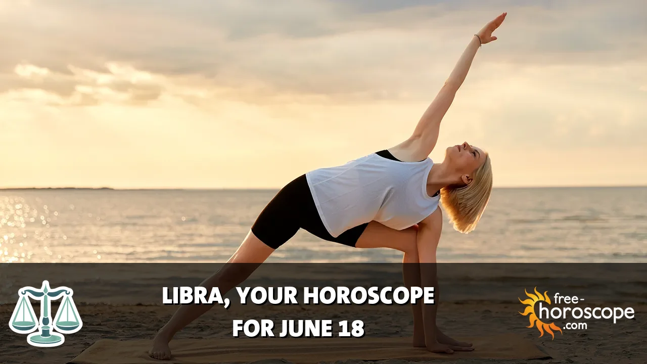 Horoscope Libra - Thursday, June 18, 2026