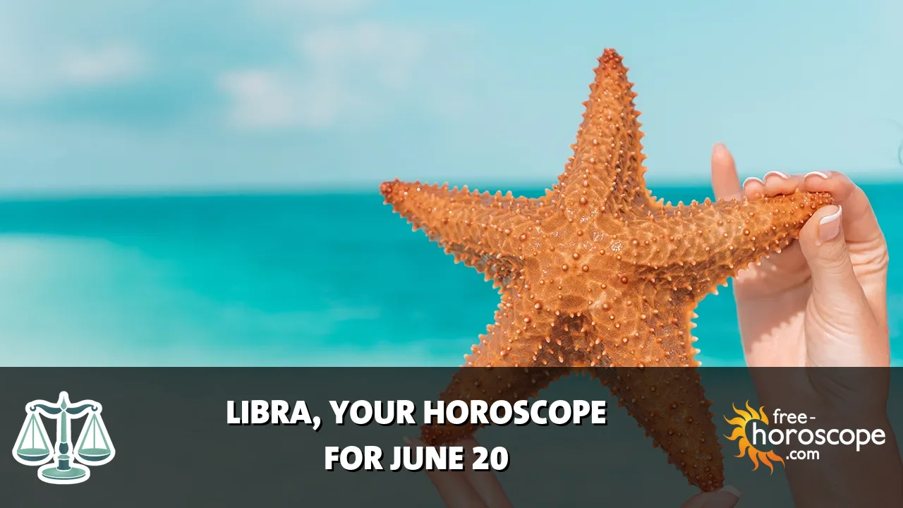 Horoscope Libra - Saturday, June 20, 2026