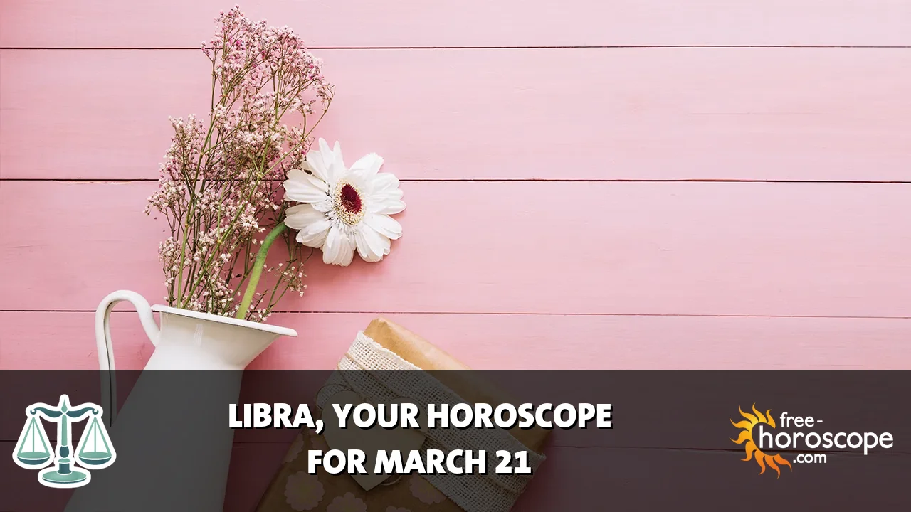 Horoscope Libra - Saturday, March 21, 2026