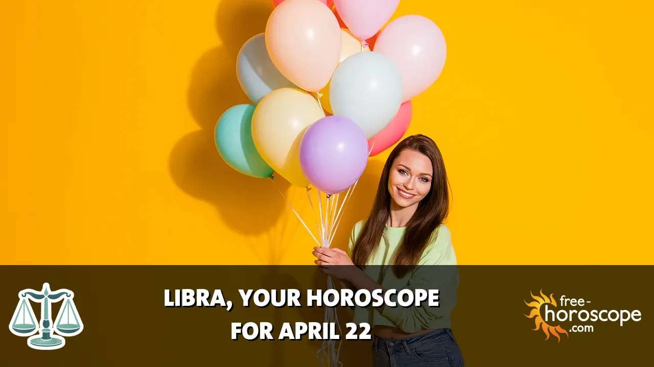 Horoscope Libra - Wednesday, April 22, 2026