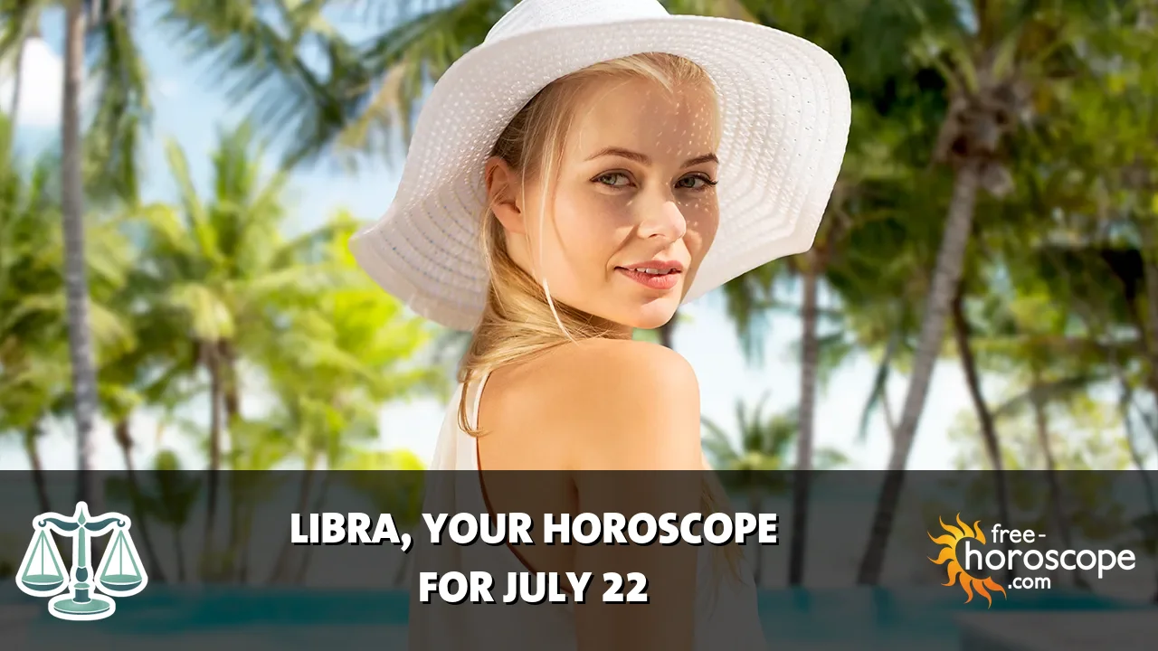 Horoscope Libra - Wednesday, July 22, 2026