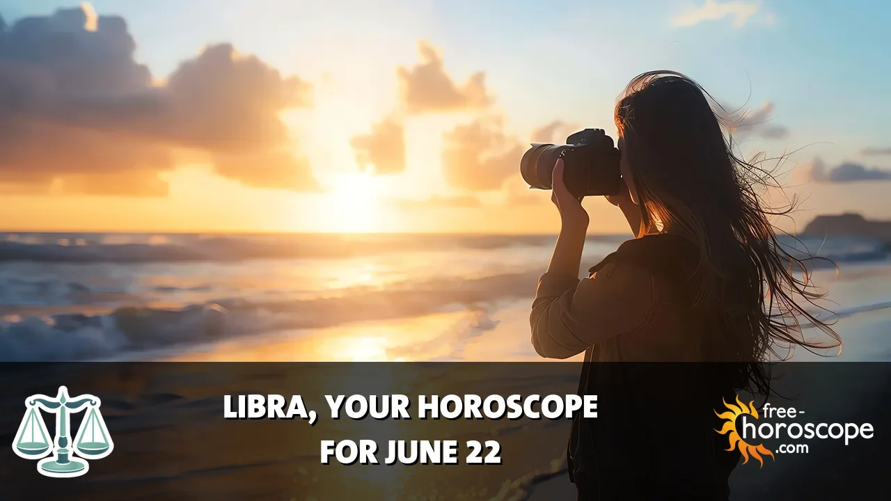Horoscope Libra - Monday, June 22, 2026