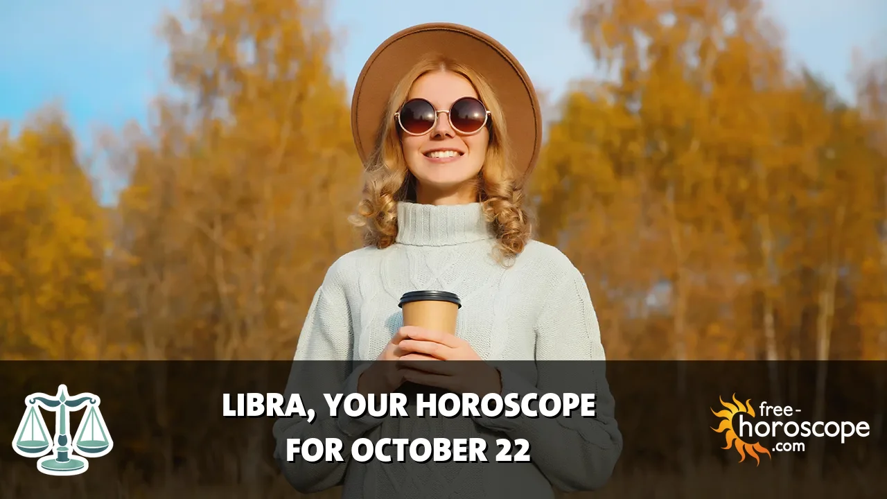 Horoscope Libra - Thursday, October 22, 2026