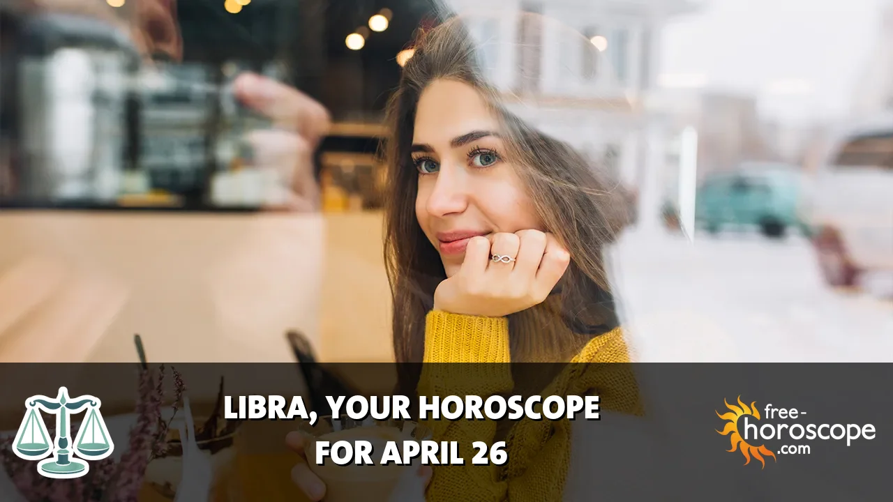 Horoscope Libra - Sunday, April 26, 2026