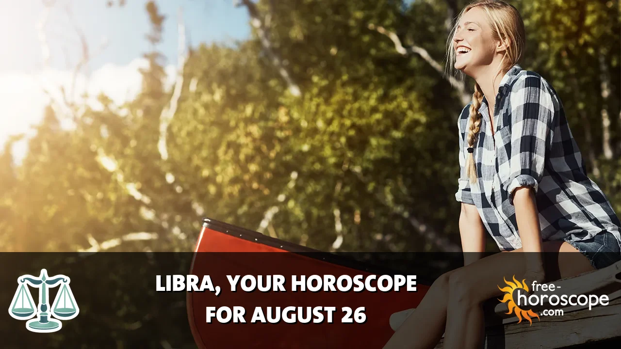 Horoscope Libra - Wednesday, August 26, 2026