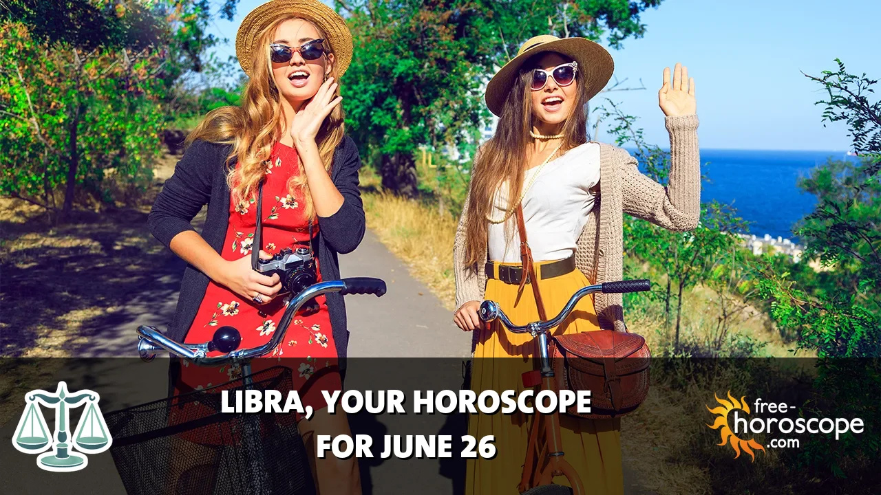 Horoscope Libra - Friday, June 26, 2026