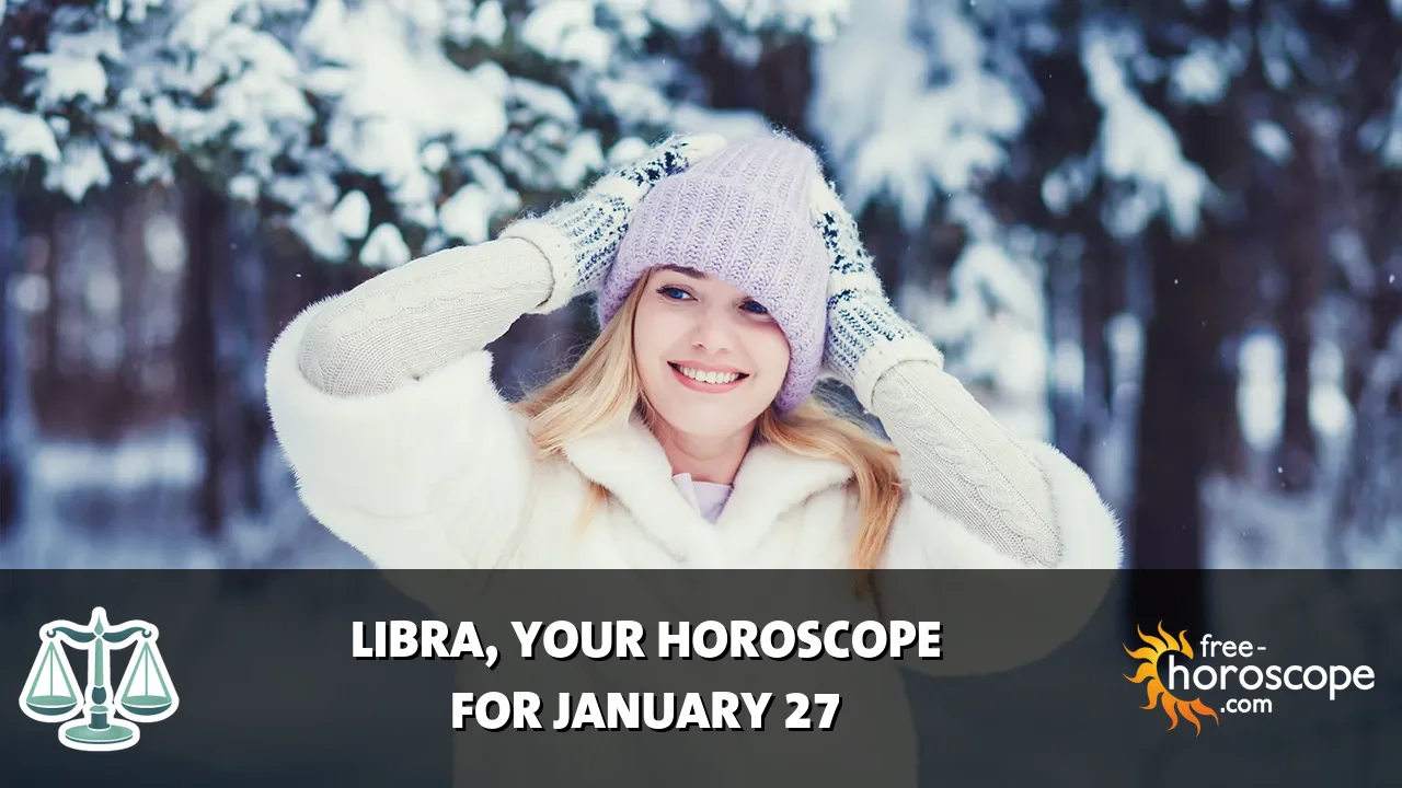 Horoscope Libra - Tuesday, January 27, 2026