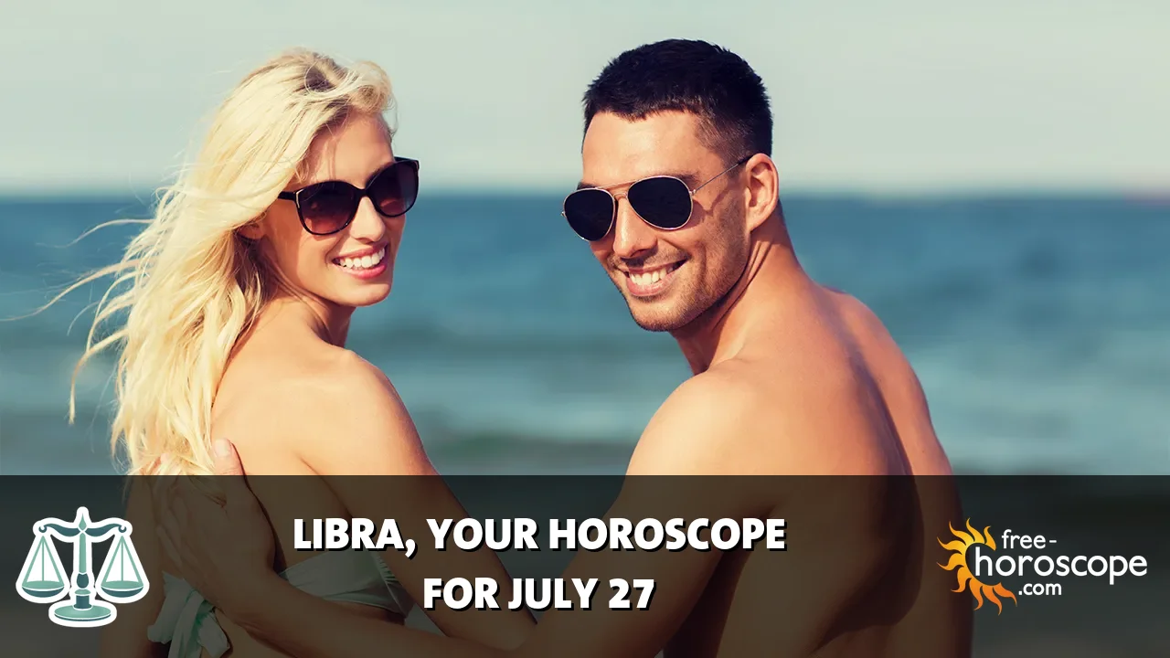 Horoscope Libra - Monday, July 27, 2026