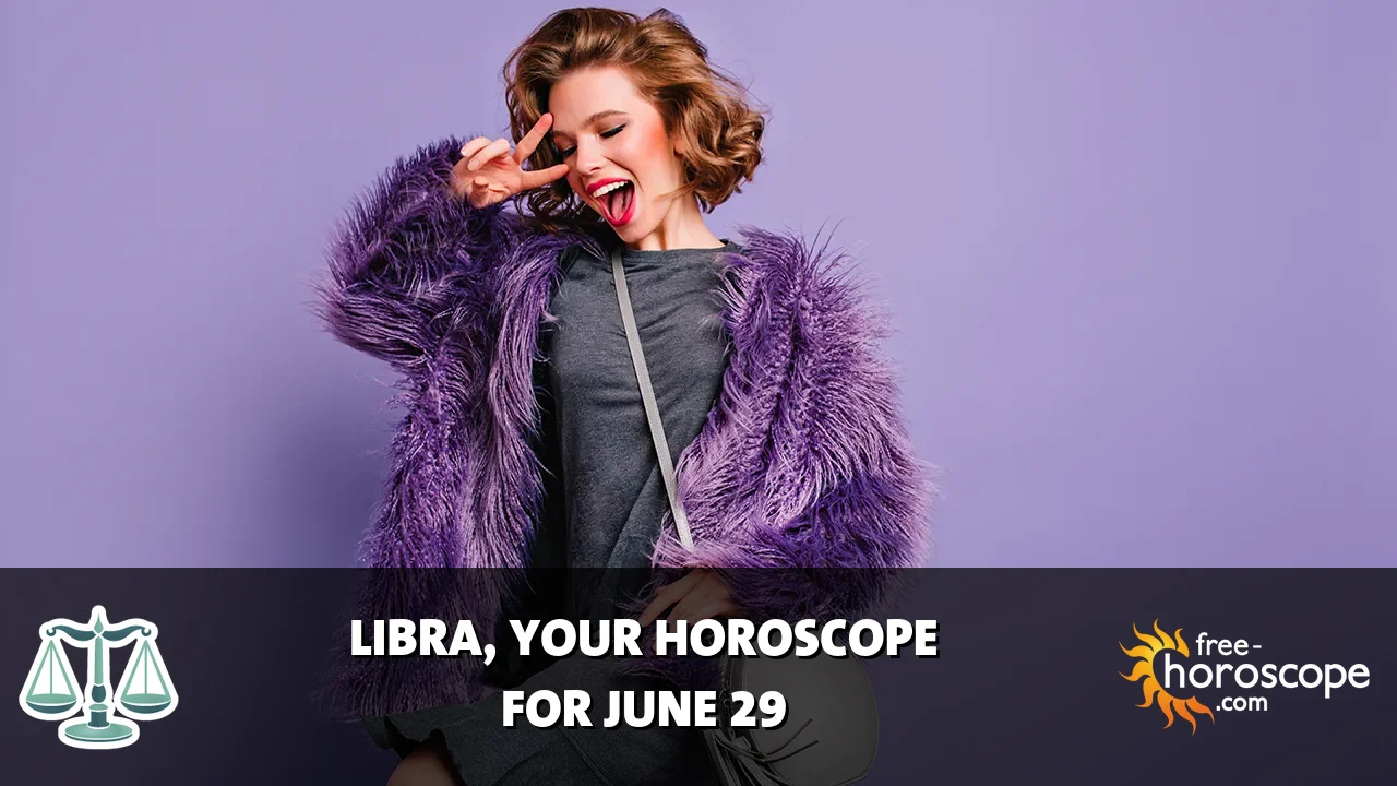 Horoscope Libra - Monday, June 29, 2026