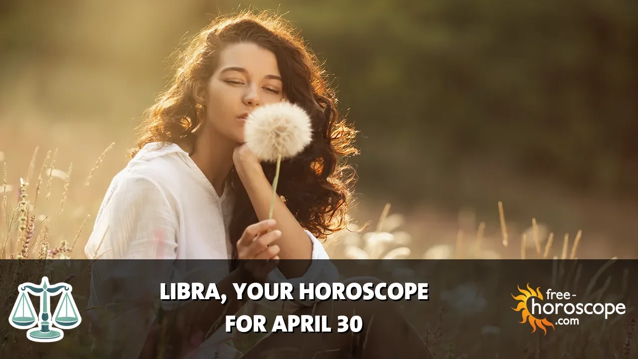 Horoscope Libra - Thursday, April 30, 2026