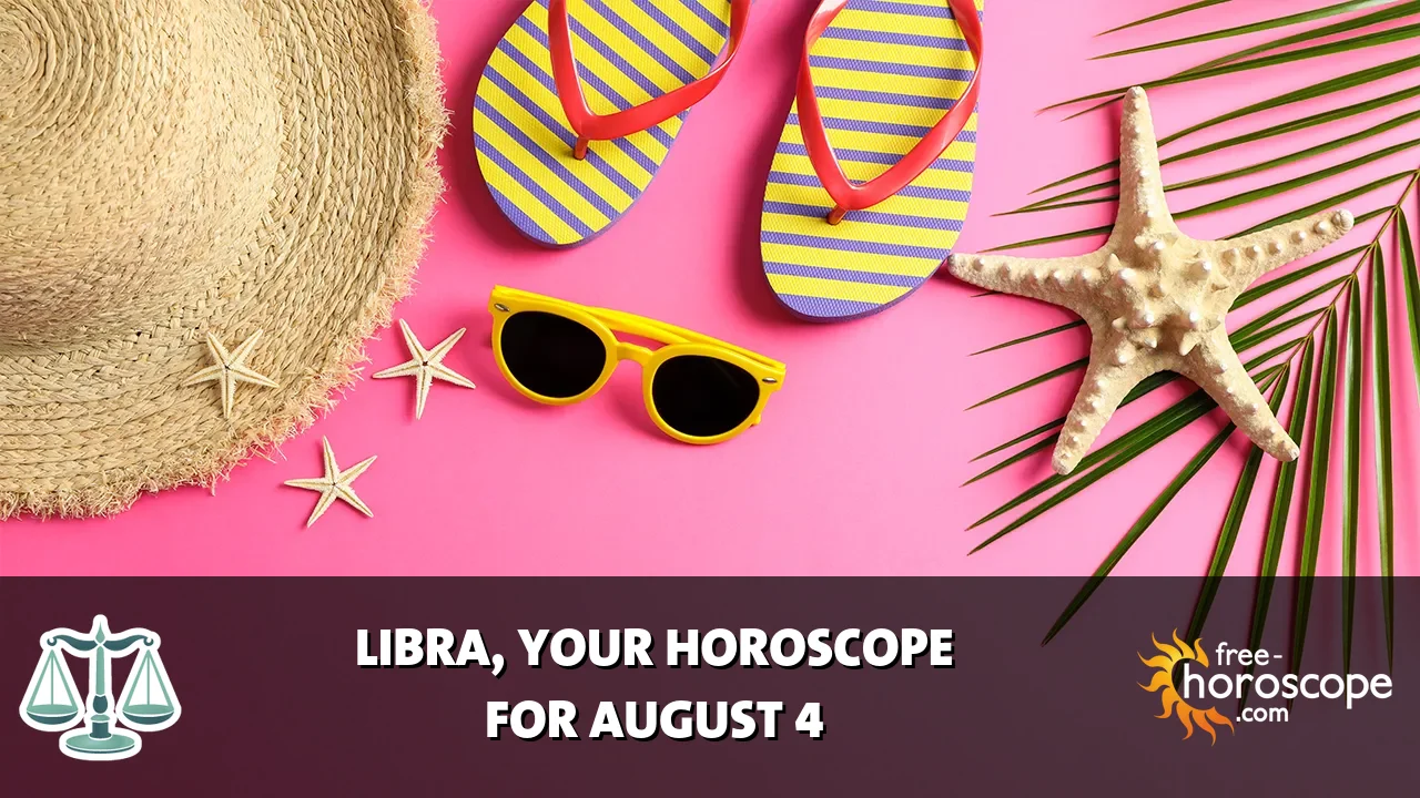 Horoscope Libra - Tuesday, August 4, 2026