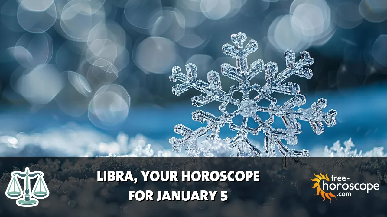 Horoscope Libra - Monday, January 5, 2026