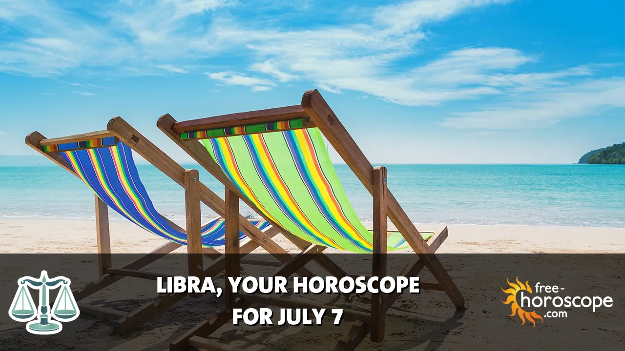 Horoscope Libra - Tuesday, July 7, 2026