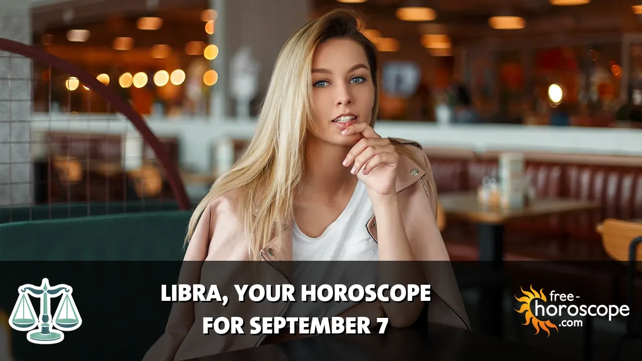 Horoscope Libra - Monday, September 7, 2026