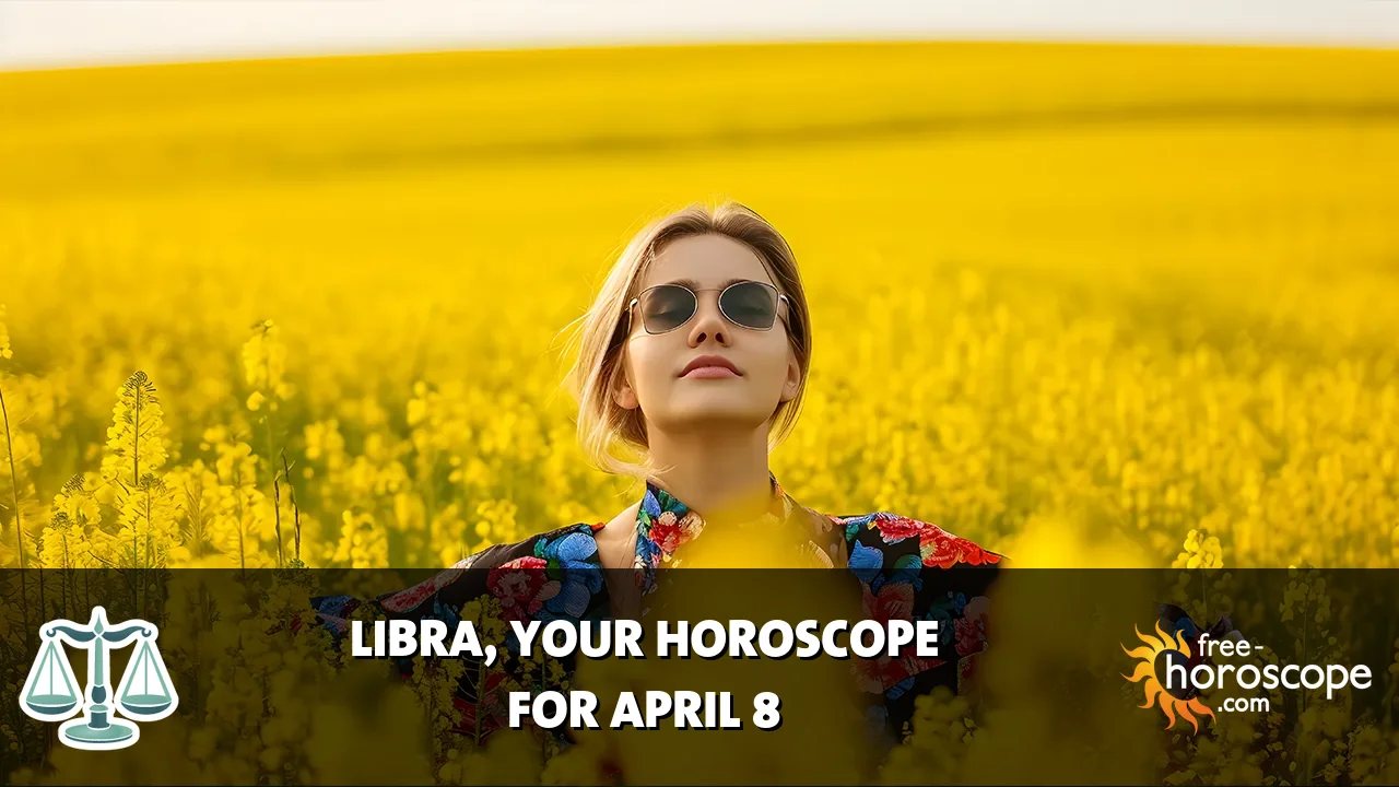 Horoscope Libra - Wednesday, April 8, 2026