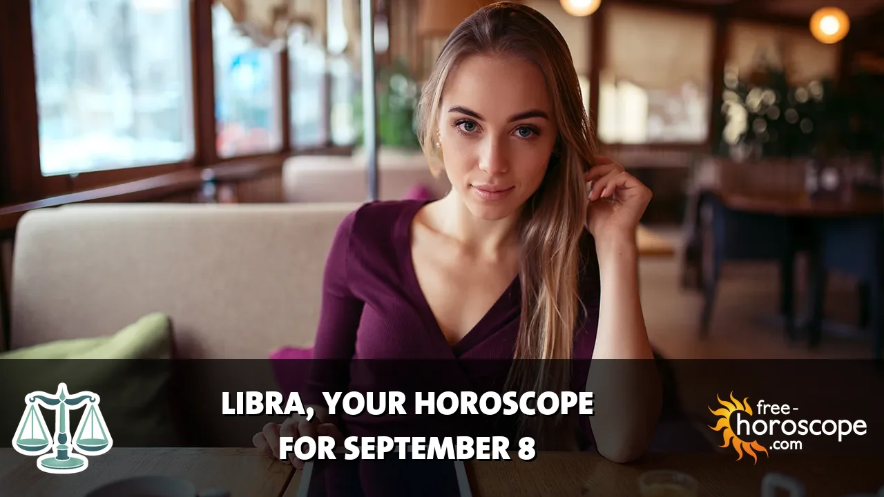 Horoscope Libra - Tuesday, September 8, 2026