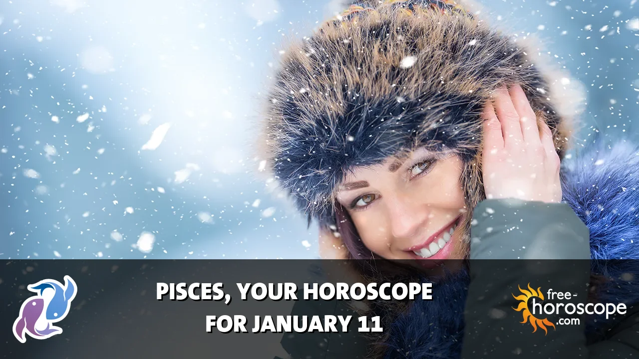 Horoscope Pisces - Sunday, January 11, 2026