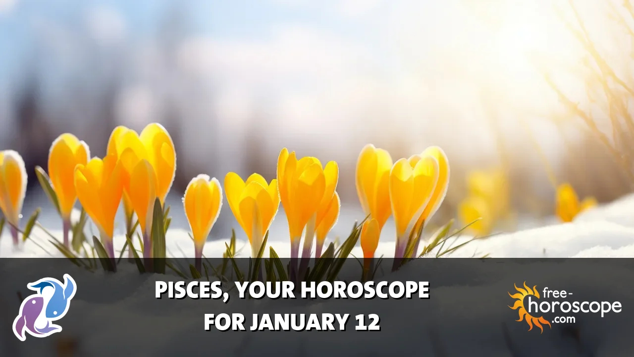 Horoscope Pisces - Monday, January 12, 2026