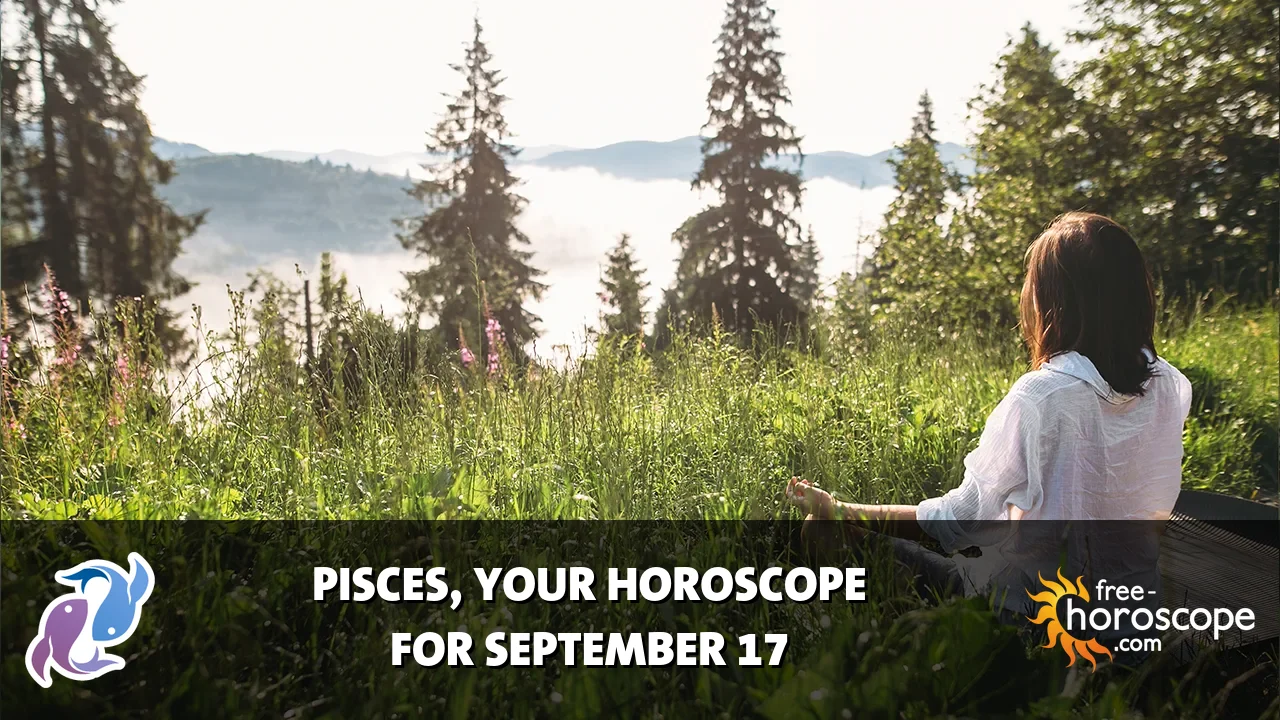 Horoscope Pisces - Thursday, September 17, 2026