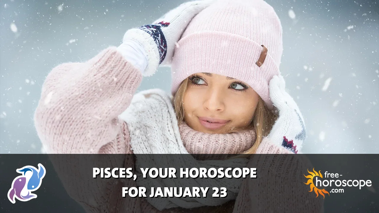 Horoscope Pisces - Friday, January 23, 2026