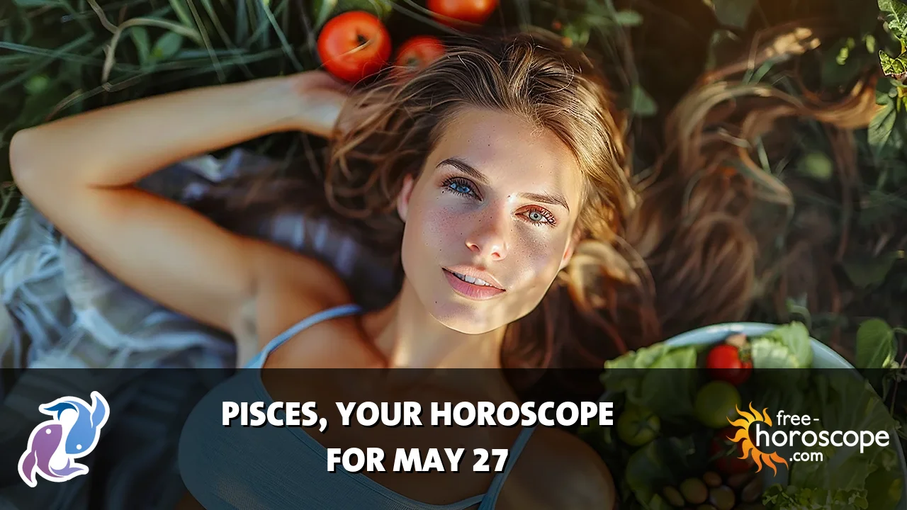 Horoscope for Pisces du Thursday, May 28, 2026