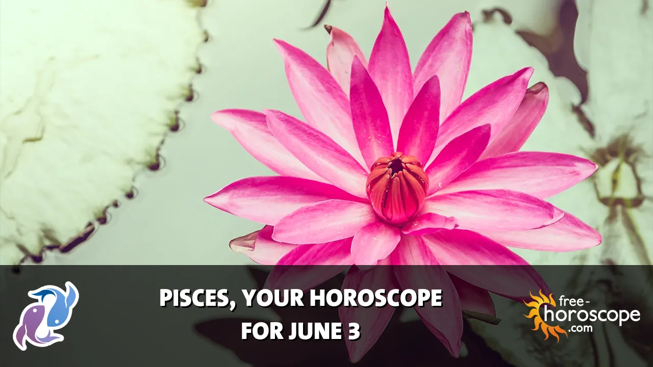 Horoscope for Pisces du Thursday, June 4, 2026