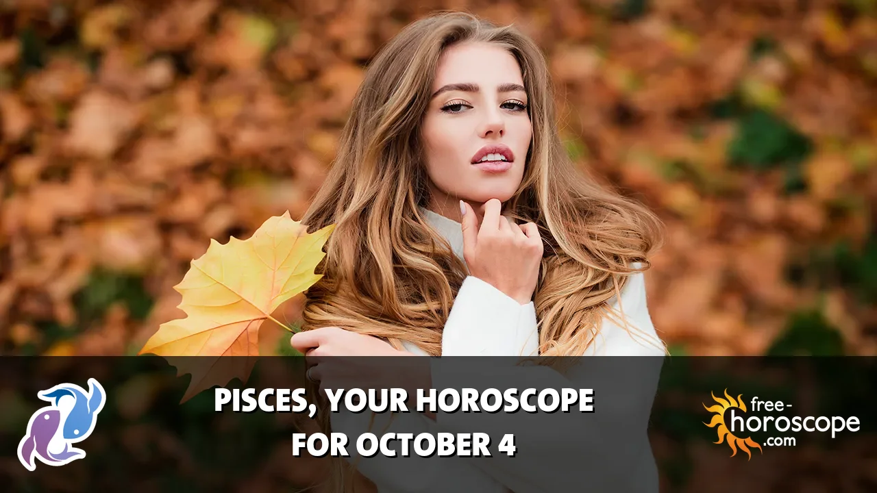 Horoscope Pisces - Sunday, October 4, 2026