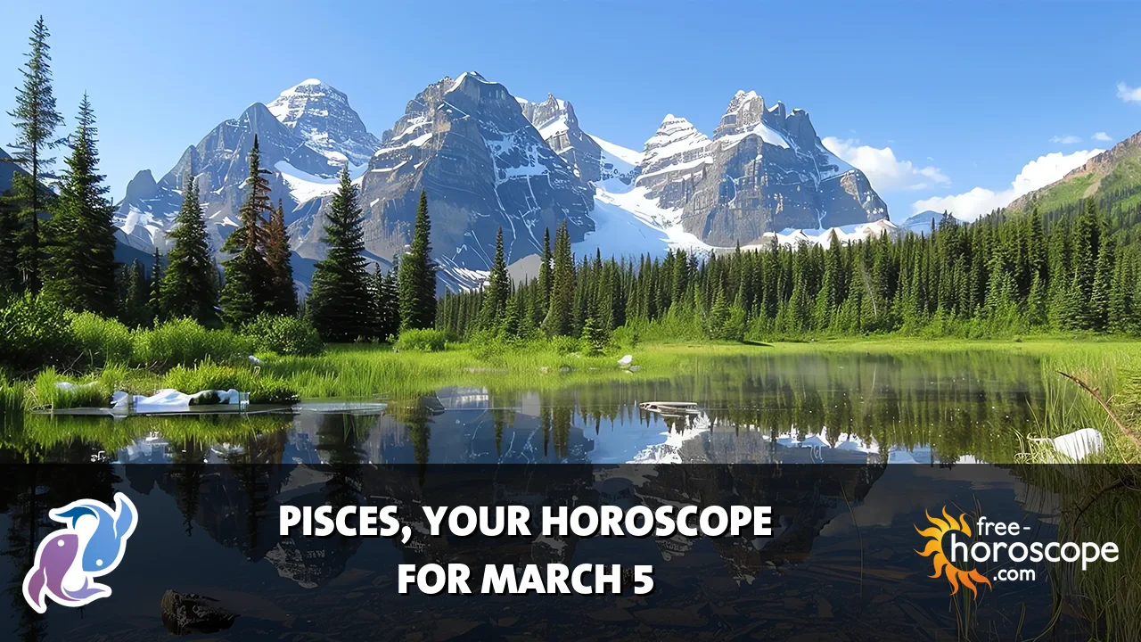 Horoscope Pisces - Thursday, March 5, 2026