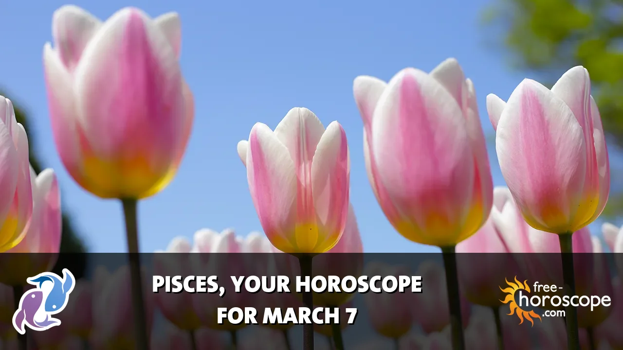 Horoscope Pisces - Saturday, March 7, 2026