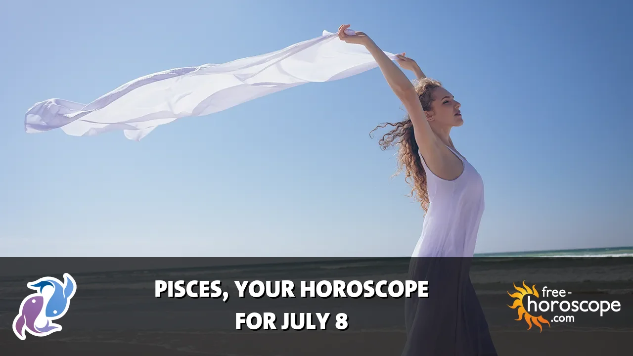 Horoscope Pisces - Wednesday, July 8, 2026