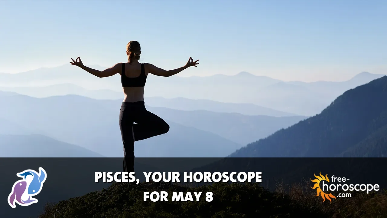 Horoscope Pisces - Friday, May 8, 2026
