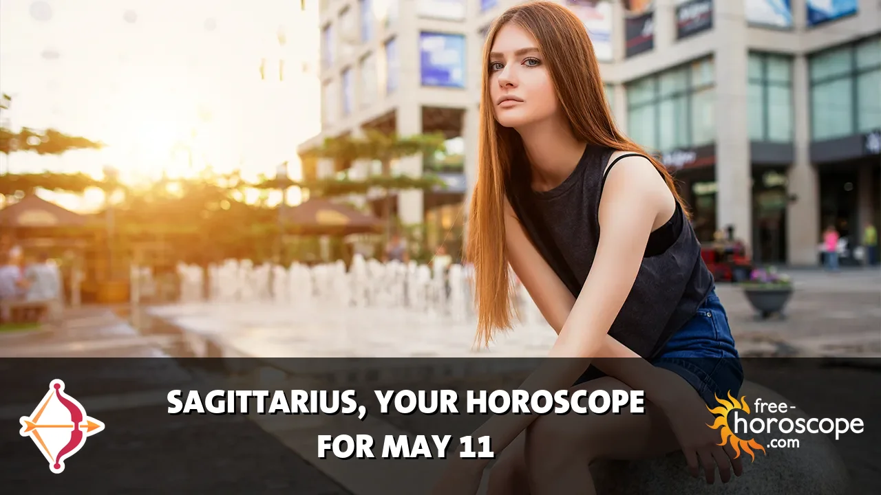Horoscope Sagittarius - Monday, May 11, 2026